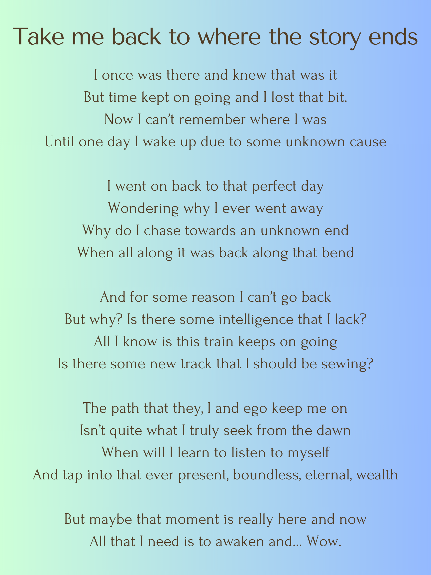 Take me back to where the story ends — poem